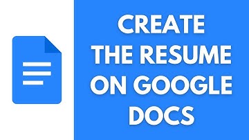 How To Create The Resume On The Google Docs