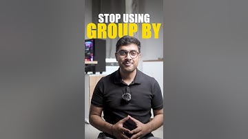 Why 90% Get GROUP BY Totally Wrong