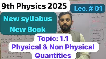 9th physics new book 2025 chapter 1 Lec 01 || Physical and non physical quantities
