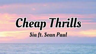Sia - Cheap Thrills(Lyrics) ft.Sean Paul