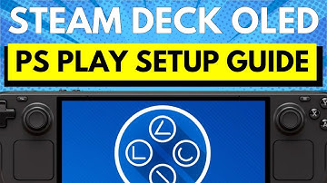 Steam Deck OLED: PS Play Setup Guide in 7 Easy Steps | PS5 Remote Play
