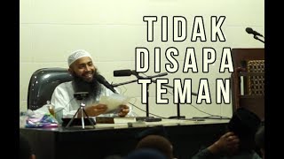 (Tanya Jawab) Tidak Disapa Teman - Ustadz Dr. Syafiq Riza Basalamah, M.A.