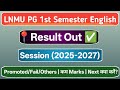 LNMU PG/MA 1st Semester Result Out | Session (2025-2027) | LNMU PG/MA English | English Honours |