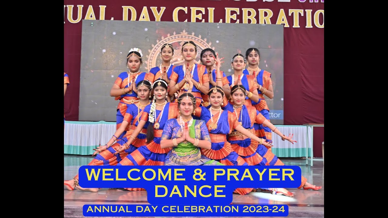 # BEST WELCOME  & PRAYER DANCE # 2023-24 # ANNUAL DAY CELEBRATION #