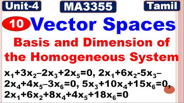 RP & L A | Unit 4 |Vector Spaces | Basis and Dimension of the Homogeneous System | Problem in Tamil