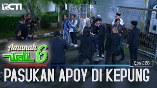 Pasukan Apoy Di Kepung Oleh Anak Buah Lee - Amanah Wali 6