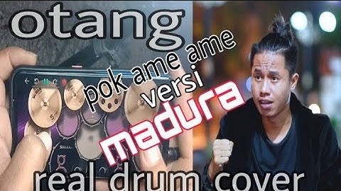 OTANG-FAJAR SYAHID-POK AMAI AMAI versi MADURA-REAL DRUM COVER