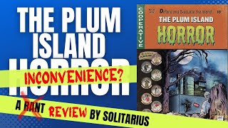 The Plum Island Inconvenience? Solitarius reviews 