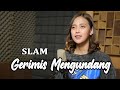 Gerimis Mengundang (Slam) - Syiffa Syahla Cover