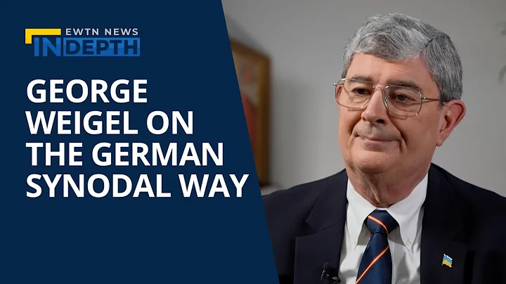 George Weigel on The German Synodal Way | EWTN New...
