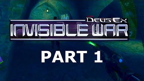 Deus Ex: Invisible War (2003) No-Guide Gameplay - Part 1 (Streamed)