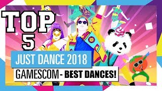 Top 5 Just Dance 2018 Dances at GAMESCOM!