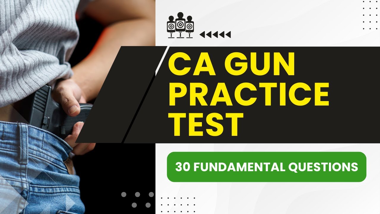 California Gun Practice Test - Firearm Safety Certificate &amp; Review (30 Fundamental Questions ...