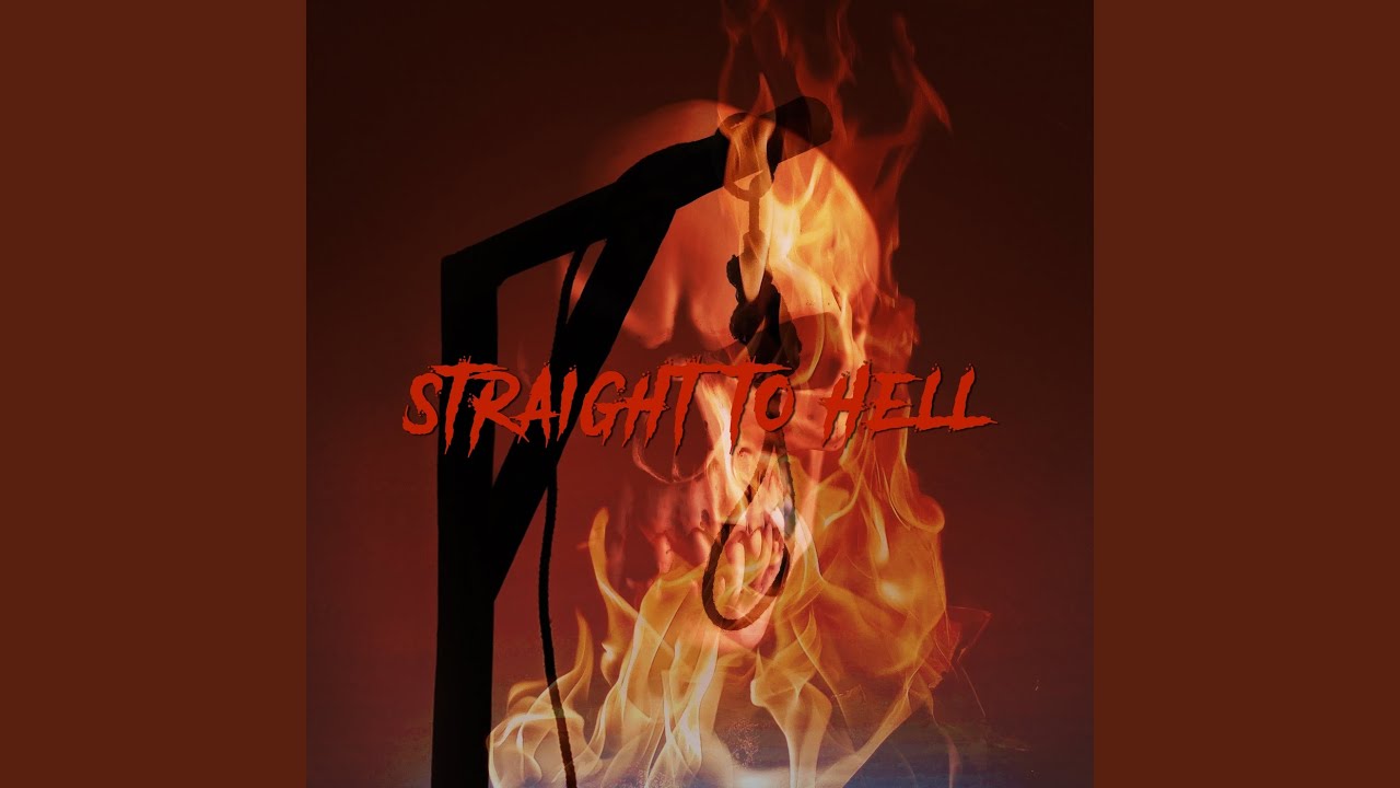 Watch Straight To Hell on YouTube Watch Straight To Hell on YouTube