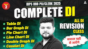 RRB PO/Clerk Quant DI Marathon 2025 | Complete Data Interpretation Practice Part-2 | Siddharth Sir