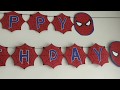 Diy Spiderman theme Birthday banner #AdorableCrafts