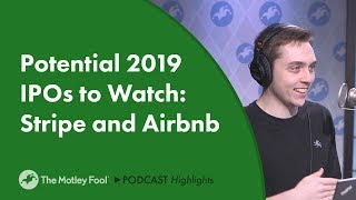 Potential 2019 IPOs to Watch: Stripe and Airbnb