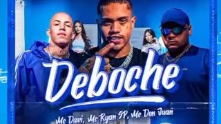 MC Davi & MC Ryan & MC Don Juan - Deboche (Official Music)