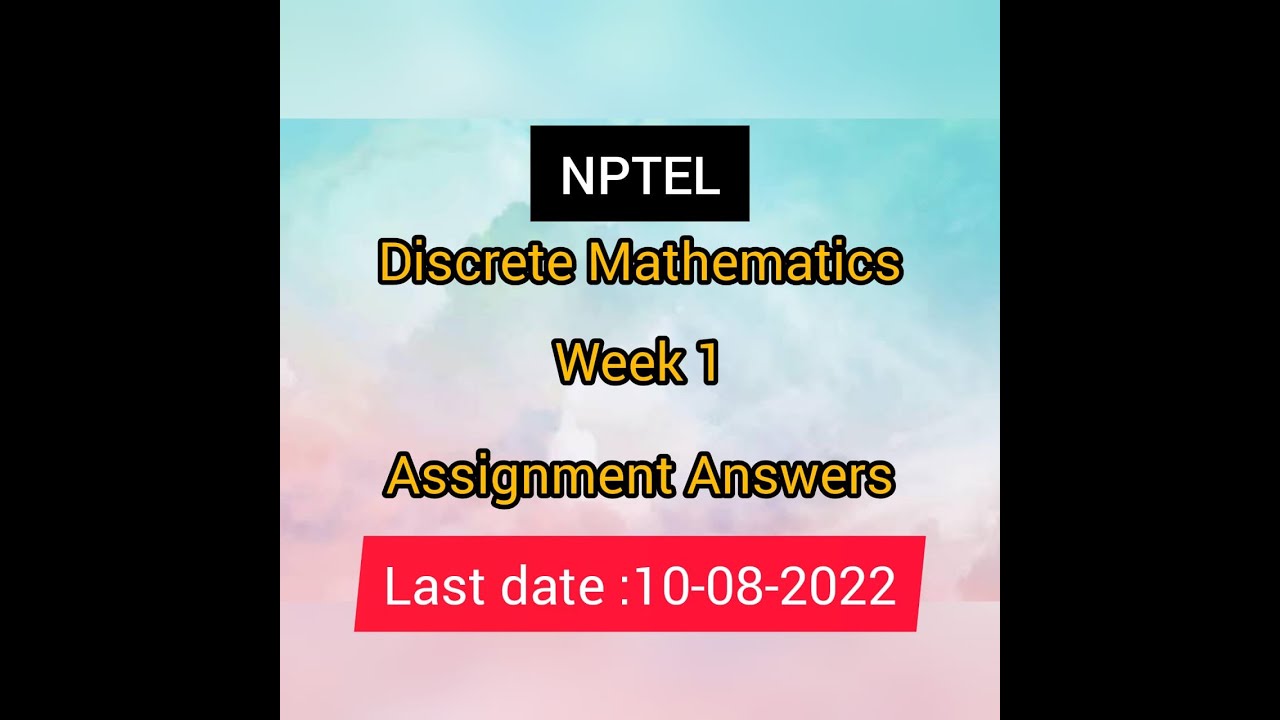 discrete mathematics nptel assignment