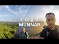 Hiking in Munnar, India