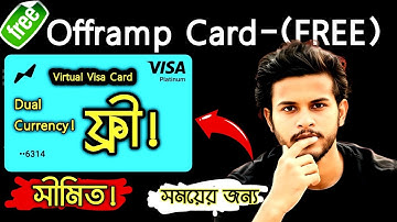 Offramp Card Bangla | Free Virtual Card | How to Apply