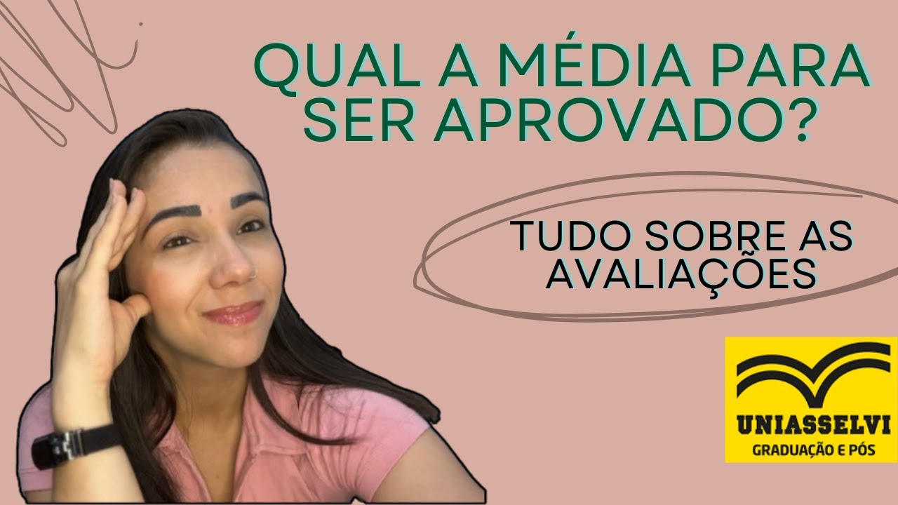 Qual a Média Para Ser APROVADO na Uniasselvi + Como são as avaliações?