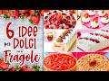 🆕🍓COMPILATION DI IDEE E RICETTE CON LE FRAGOLE 🍓🆕 - 6 Dolci alle Fragole Fatto in Casa da Benedetta