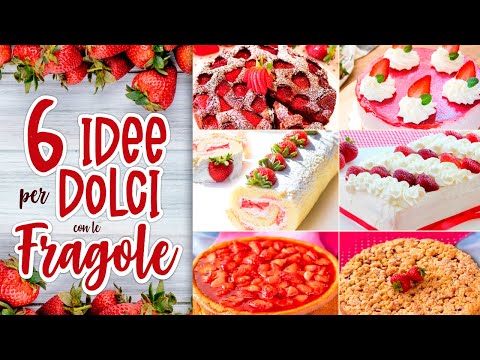 Video: Ricette Con Le Fragole