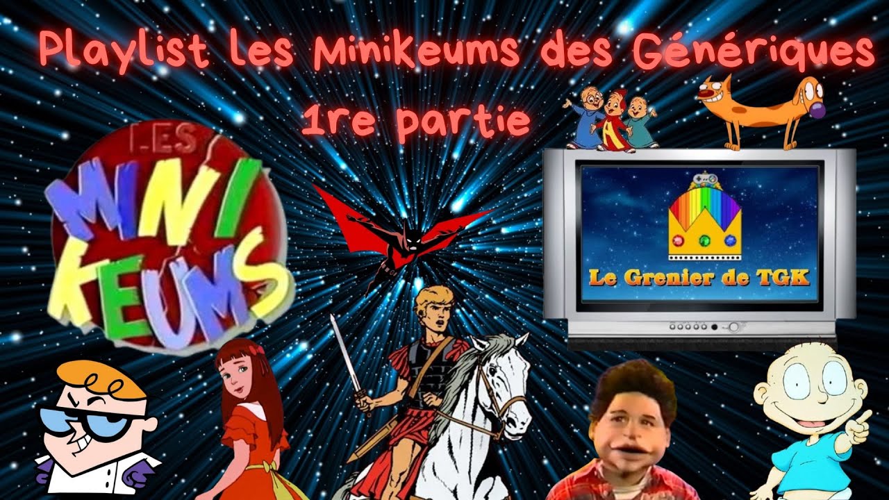 Les Génériques de Dessins Animés les Minikeums Le Grenier de TGK Tome 1
