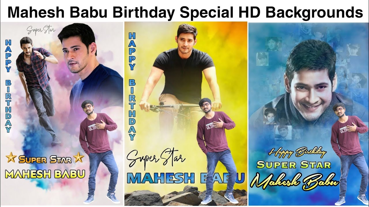 Mahesh Babu Birthday Special HD Baground images 2020 | Mahesh babu posters  Cutouts banners Editing - YouTube