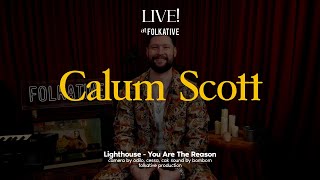 Calum Scott Acoustic Session | Live! at Folkative