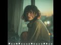 I Need You ／ うまく言えないまま　#lofi #chill #lofibeats #chillbeats #jpop #勉強用 #作業用 #YOSEATSUME2025 #作業用BGM