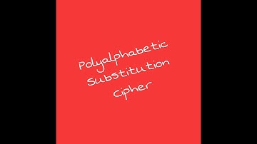 Polyalphabetic Substitution Cipher