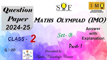 Class 2 IMO Question Paper 2024-25 Set-B | Maths Olympiad question paper for class 2 #v24