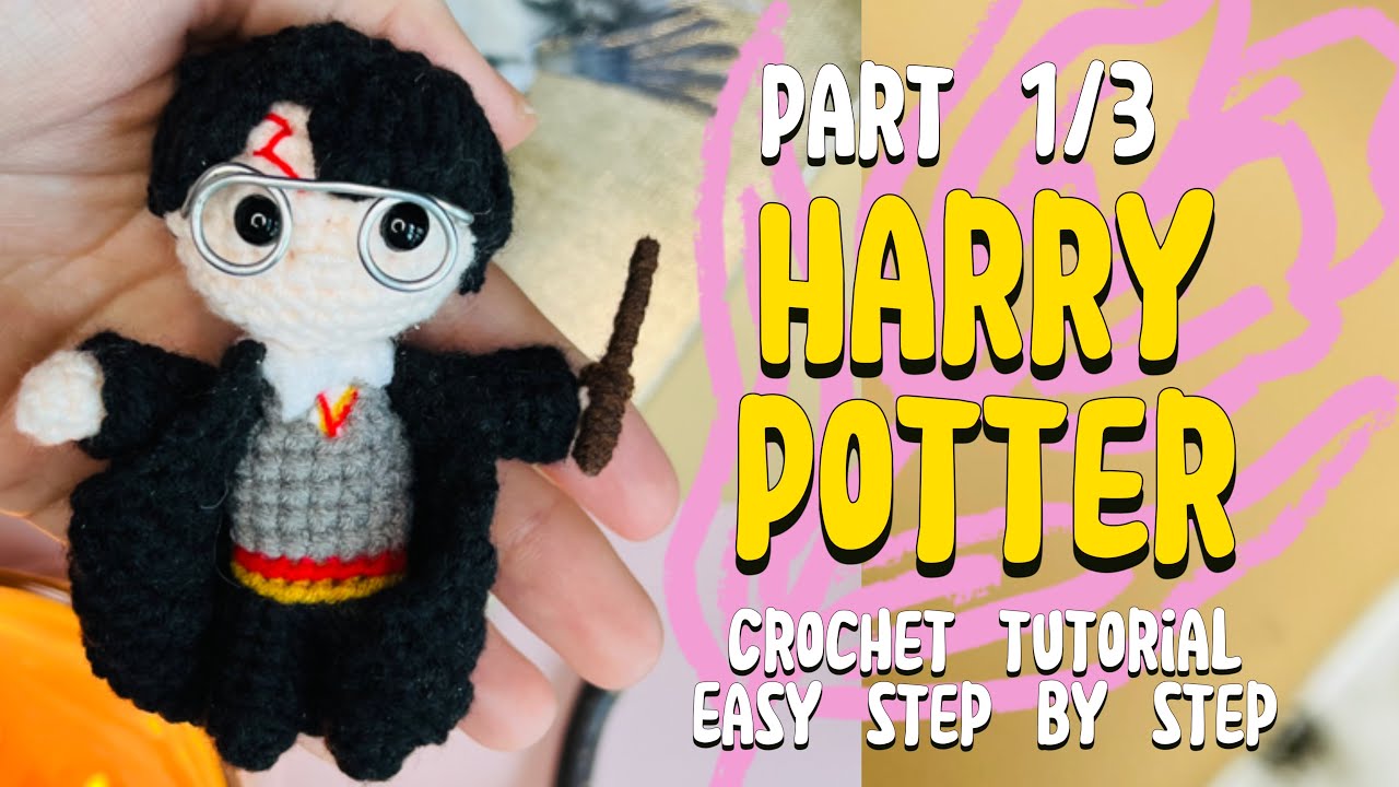 HARRY POTTER (mini) || Crochet Tutorial Part 1 - YouTube