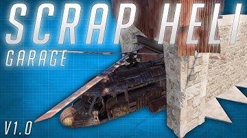 SCRAP HELICOPTER GARAGE | Base Building 2020 | Rust