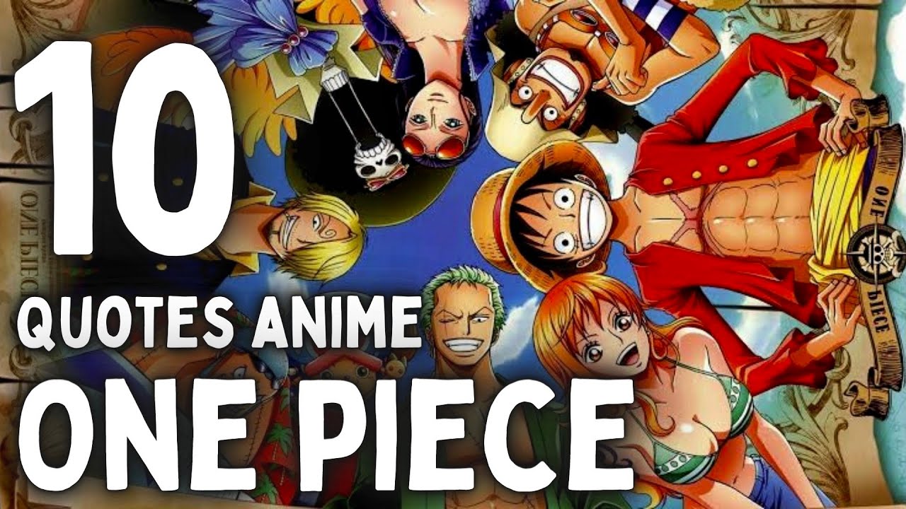 QUOTES ANIME ONE PIECE Kata Kata Bijak Anime One Piece YouTube quotes-anime-one-piece-kata-kata-bijak-anime-one-piece-youtube