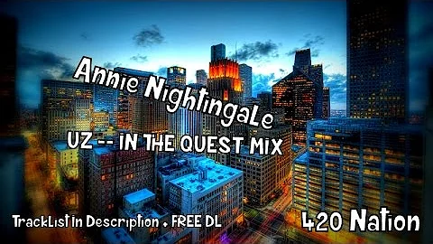 Z  - Trap Quest Mix For Annie Nightingale []