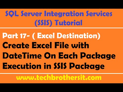 SSIS Tutorial Part 17-Create Excel File with DateTime On Each Package Execution in SSIS Package