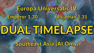 EU4 Dual Timelapse | 1.30 VS 1.31 | SouthEast Asia Region (AI Only)