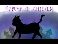 ◆『K/BUMP OF CHICKEN』歌ってみた けーたいぷ