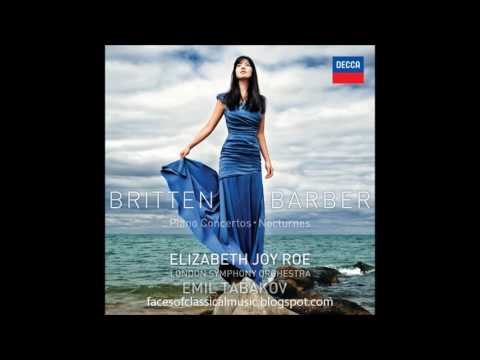 Benjamin Britten & Samuel Barber: Piano Concertos - Elizabeth Joy Roe, Emil Tabakov (Audio video)