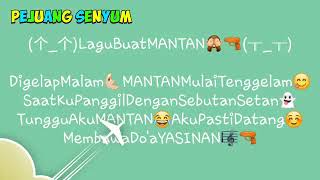 KATA KATA NYINDIR MANTAN *KEREN*