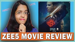 Dial 100 Movie Review I Zee5 Original I AnkitaSays