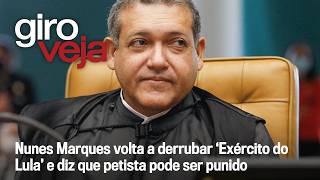Nunes Marques shuts down ‘Lula’s Army’ again and says Workers' Party member may be punished | VEJA