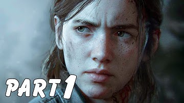 THE LAST OF US 2 Walkthrough Gameplay Part 1 - 4 YEARS LATER! (60FPS PS4 PRO)