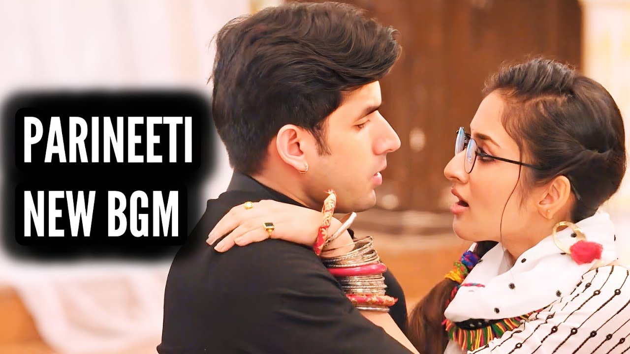 Parineeti - NEW BGM | Ep 1179