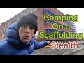 Camping on a scaffolding