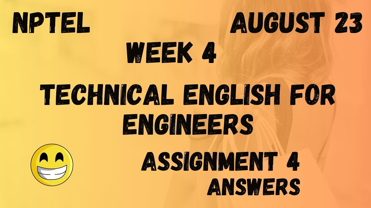 Assignment 4 | Technical English For Engineers Week 4 | NPTEL ...