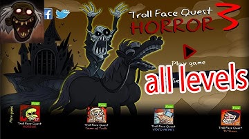 [ Neeter ] Neeter Troll Face Quest: Horror 3 all levels 1 -17   Walkthrough